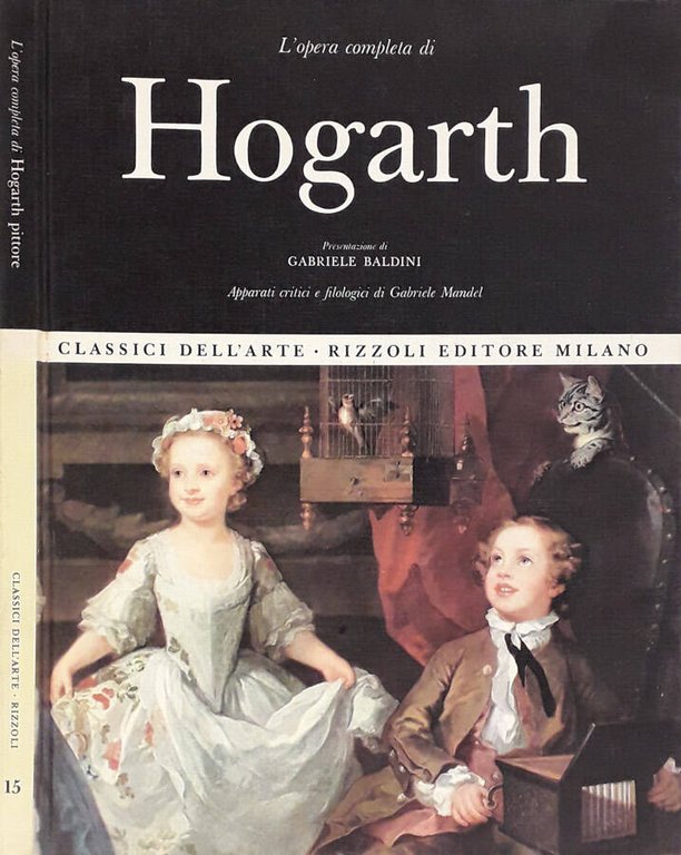 L'opera completa di Hogarth pittore