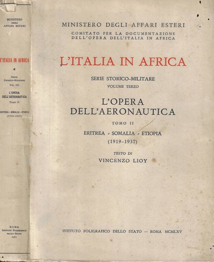 L'opera dell'aeronautica tomo II: Eritrea- Somalia- Etiopia (1919-1937)