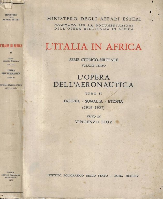 L'opera dell'aeronautica tomo II: Eritrea- Somalia- Etiopia (1919-1937)