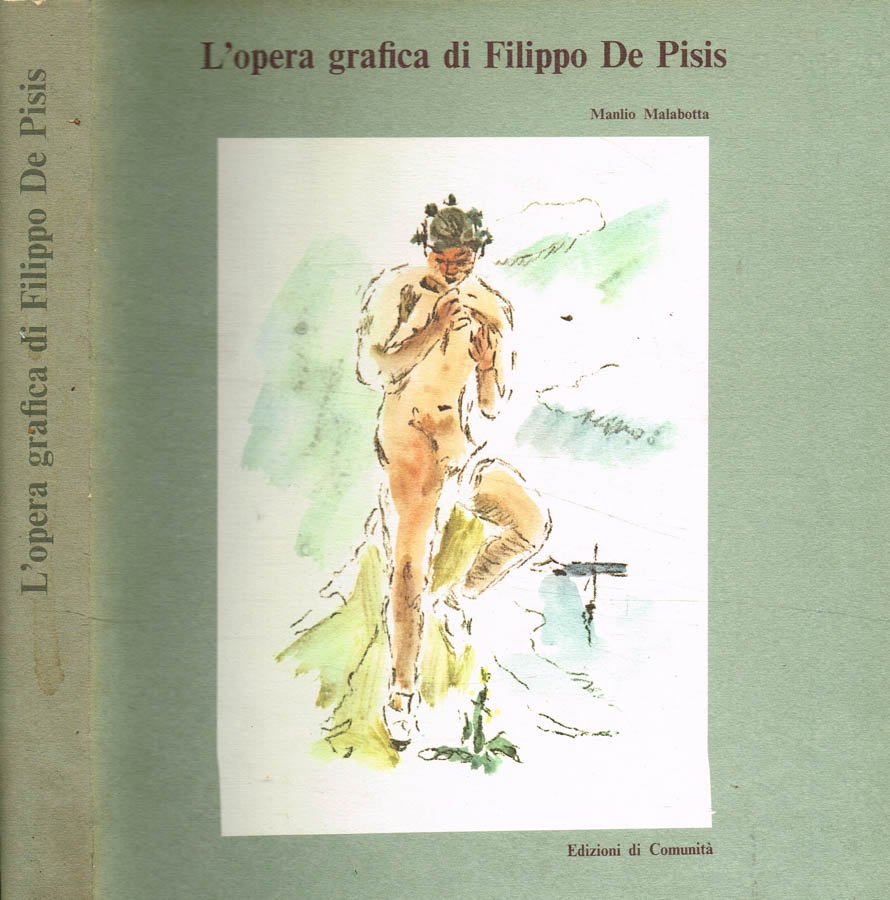 L'opera grafica di Filippo De Pisis