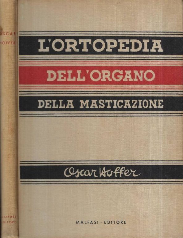L' ortopedia dell' organo della masticazione