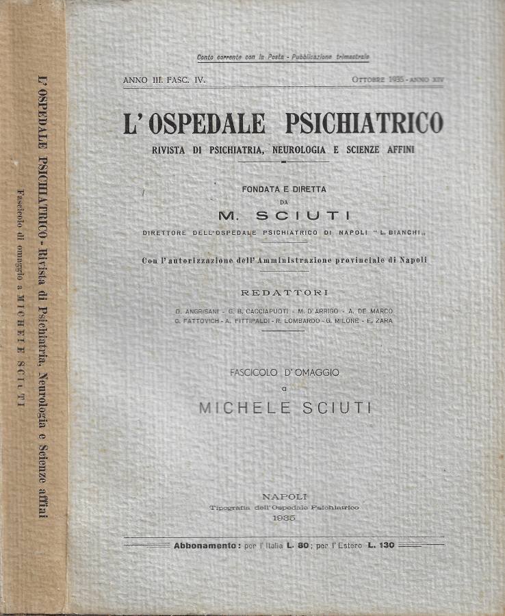 L'Ospedale Psichiatrico. Rivista di Psichiatria, Neurologia e Scienze Affini - …