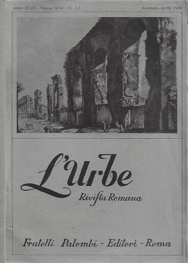 L'Urbe. Rivista Romana - Anno XLIX - Nuova Serie - …