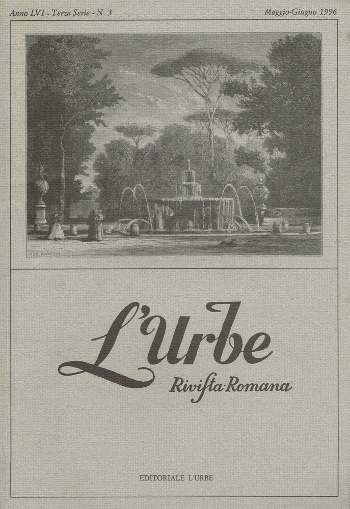 L'urbe. Rivista Romana anno LVI, Terza Serie, n.3, maggio-giugno 1996