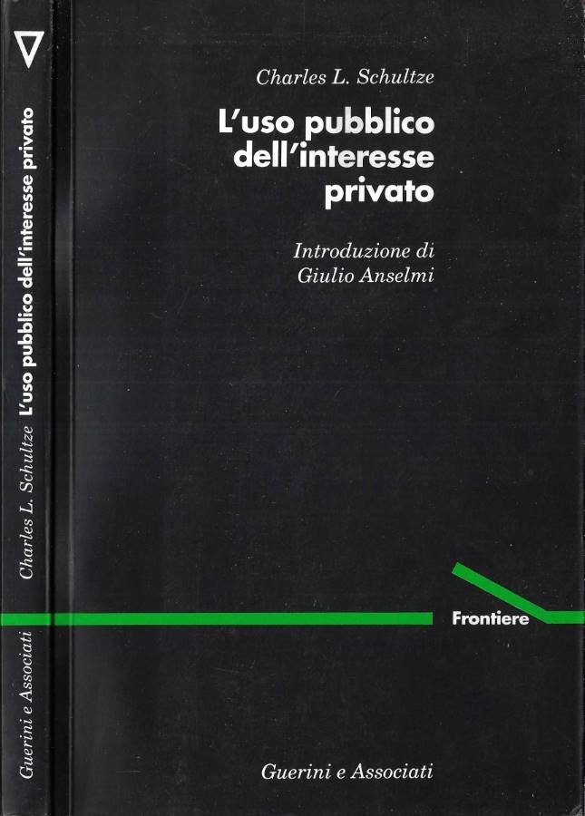 L' uso pubblico dell' interesse privato | Immagine principale