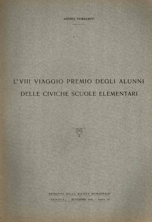 L'VIII viaggio premio degli alunni della civiche elementari
