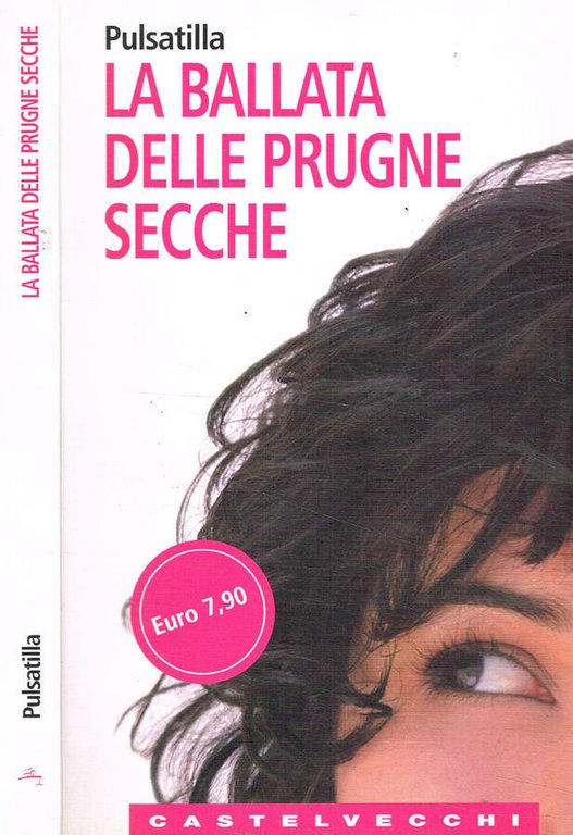 La ballata delle prugne secche