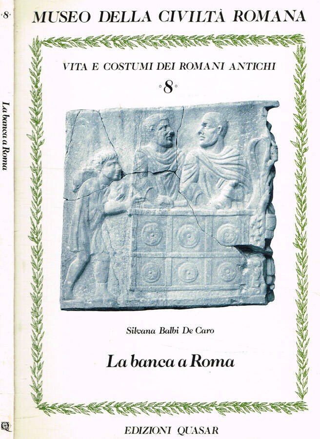 La banca a Roma. Operatori e operazioni bancarie