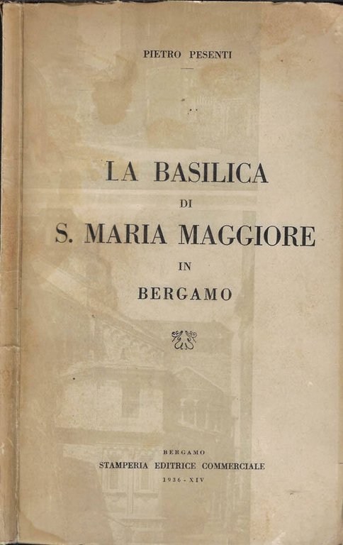 La Basilica di S. Maria Maggiore in Bergamo | Immagine Gallery 2
