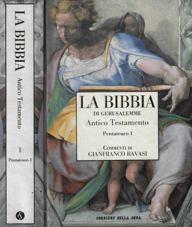 La Bibbia di Gerusalemme Vol. I: Antico testamento- Il Pentateuco (parte I)- Genesi-Esodo