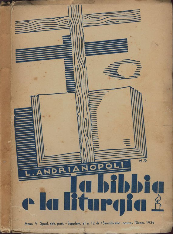 La Bibbia e la liturgia - Anno V - Suppl. …