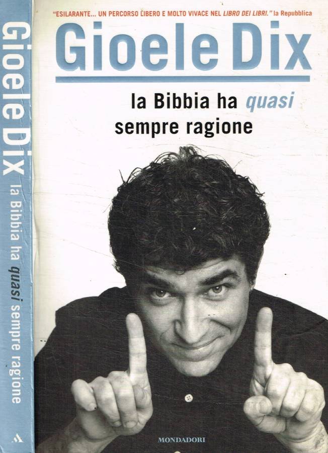 La Bibbia ha quasi sempre ragione