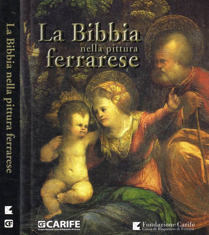La Bibbia nella pittura ferrarese