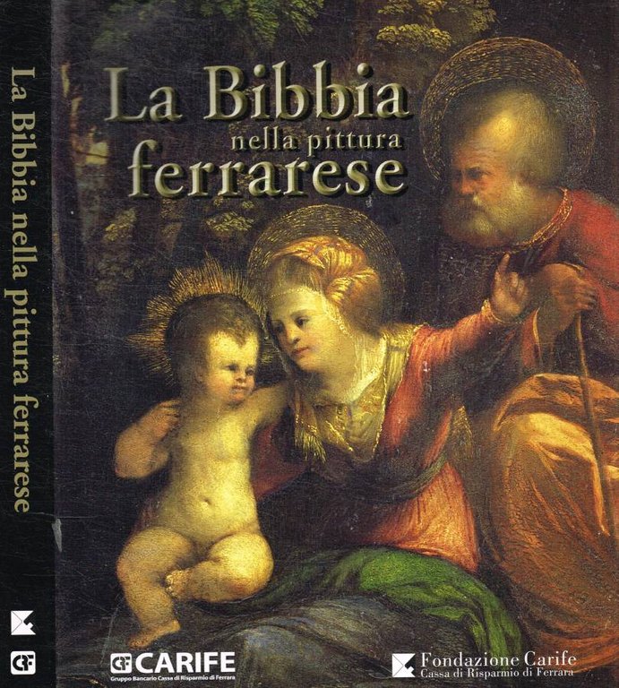 La Bibbia nella pittura ferrarese