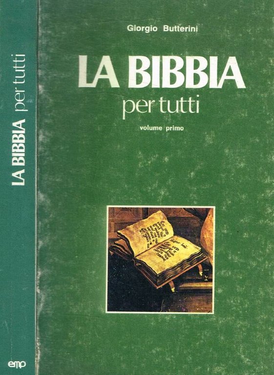 La Bibbia per tutti vol.I