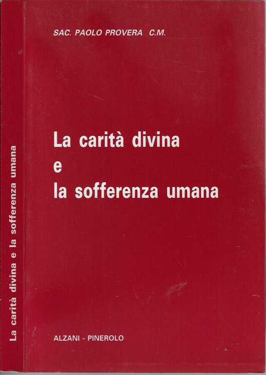 La carità divina e la sofferenza umana