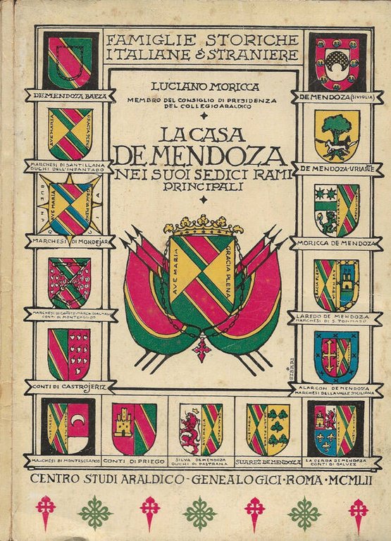 La Casa de Mendoza nei suoi sedici rami principali