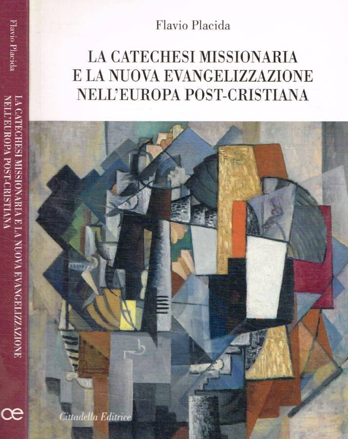 La catechesi missionaria e la nuova evangelizzazione nell'Europa post-cristiana