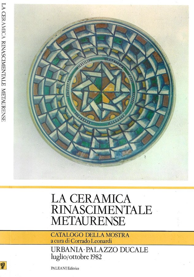 La ceramica rinascimentale metaurense