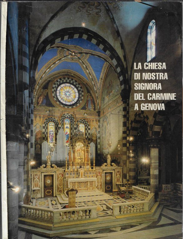 La chiesa di Nostra Signora del Carmine a Genova