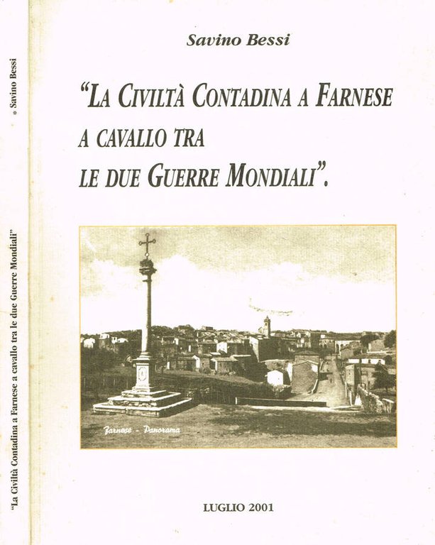 LA CIVILTA' CONTADINA A FARNESE A CAVALLO TRA DUE GUERRE …