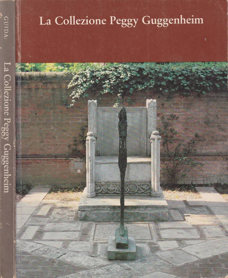 La collezione Peggy Guggenheim