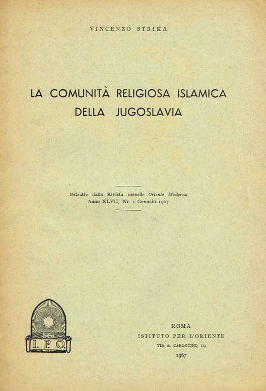 LA COMUNITA' RELIGIOSA ISLAMICA DELLA JUGOSLAVIA