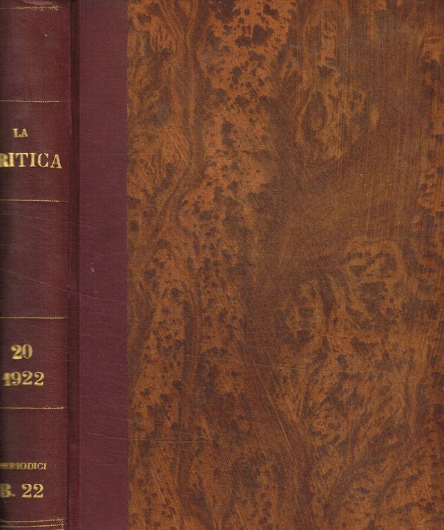 La critica. Rivista di letteratura, storia e filosofia. Volume XX, …