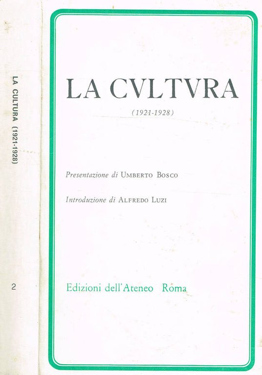 LA CULTURA 1921-1928 | Immagine Gallery 2