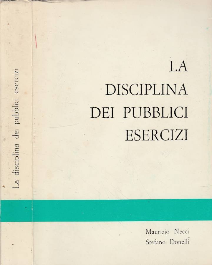 La disciplina dei pubblici esercizi