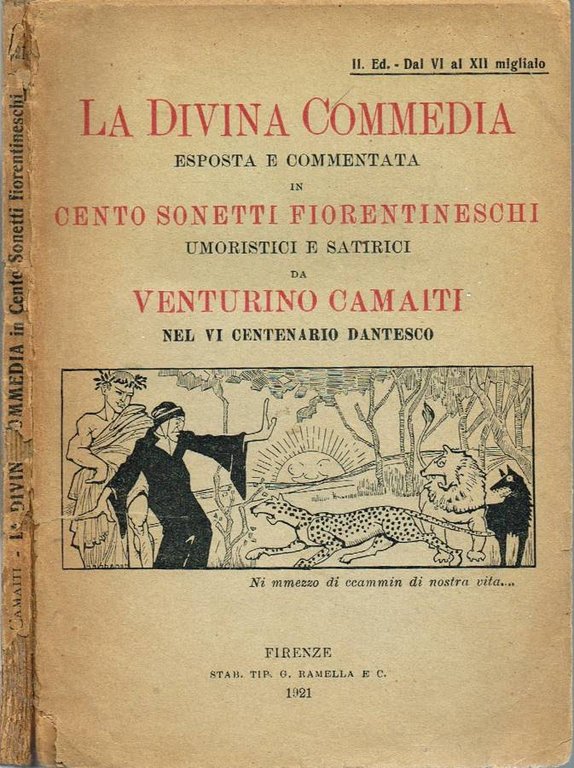 La Divina Commedia esposta e commentata in Cento Sonetti Fiorentineschi