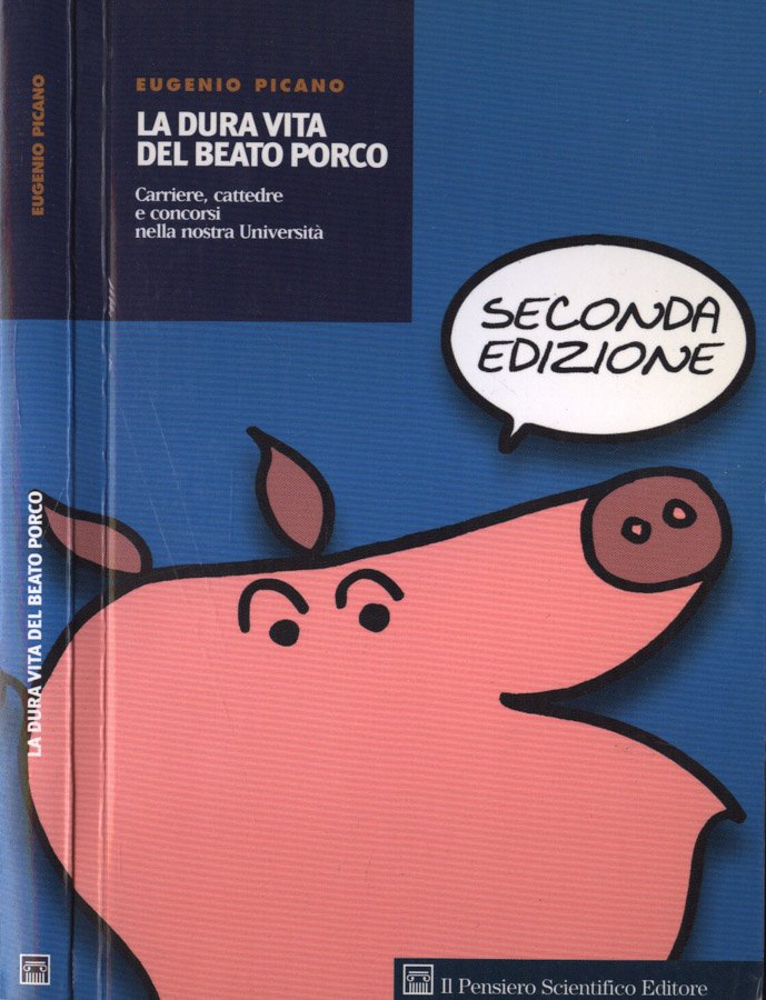 La dura vita del beato porco