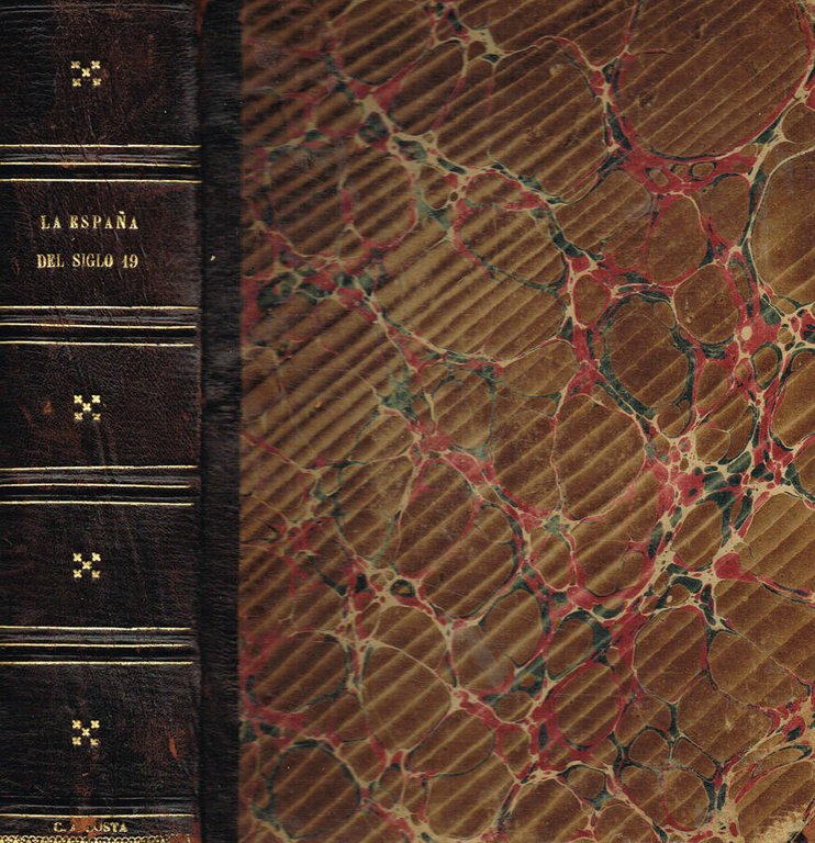 La Espana del siglo XIX sus hombres y acontecimientos mas …