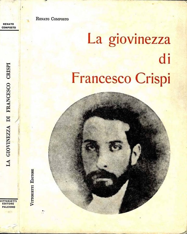 La Giovinezza Di Francesco Crispi | Immagine Gallery 2