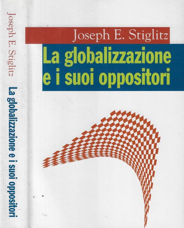 La globalizzazione e i suoi oppositori