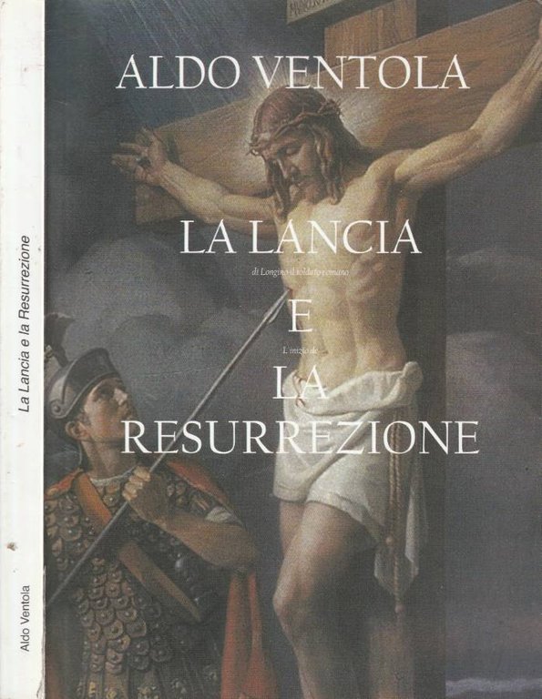 La lancia e la resurrezione