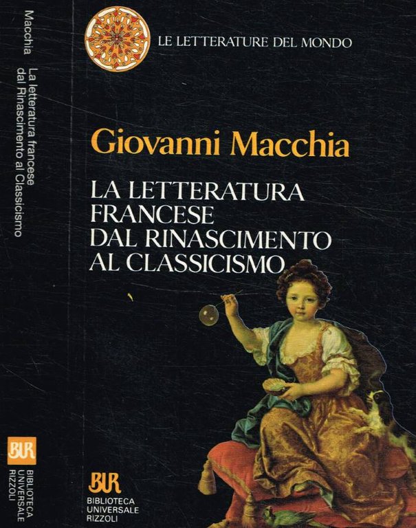 La letteratura francese dal Rinascimento al Classicismo