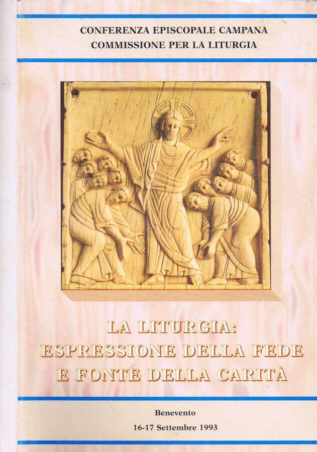 La Liturgia: Espressione della Fede e Fonte della Carità