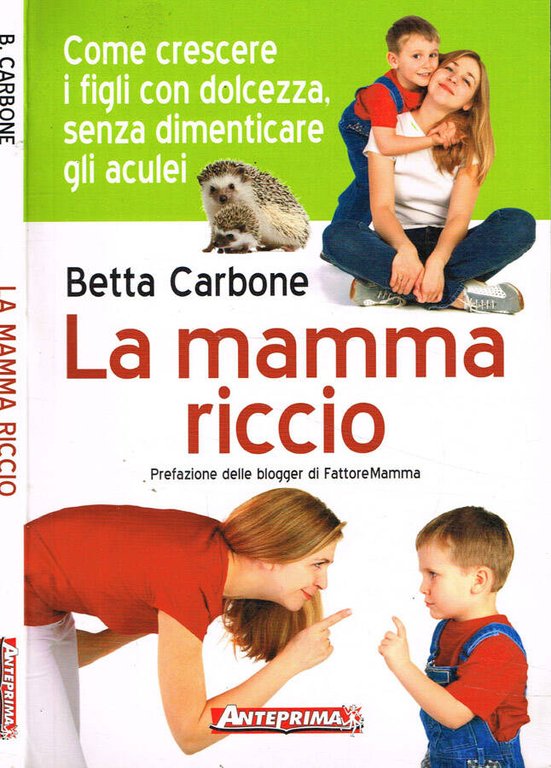 La mamma riccio