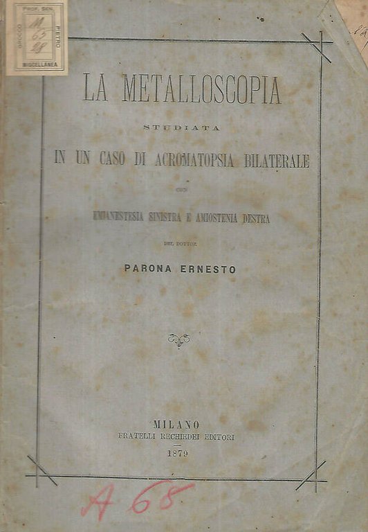 La metalloscopia studiata in un caso di acromatopsia bilaterale con …