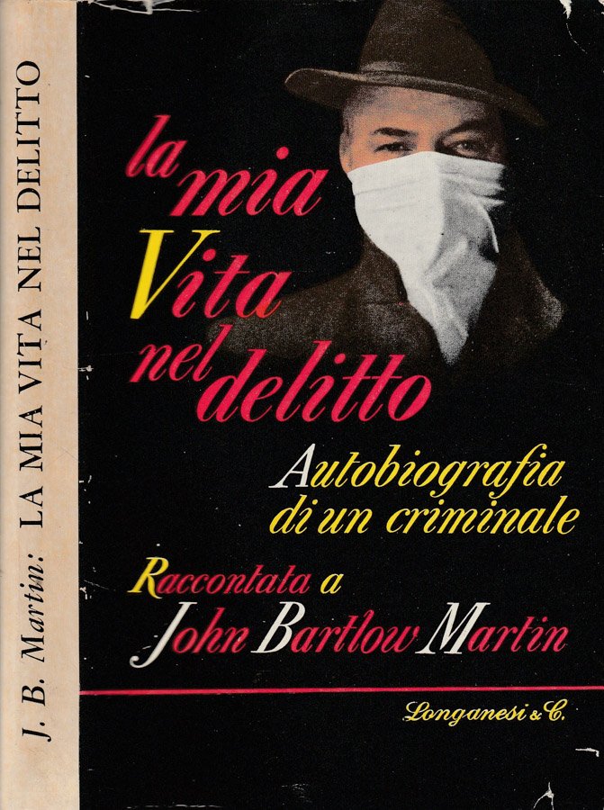 La mia vita nel delitto