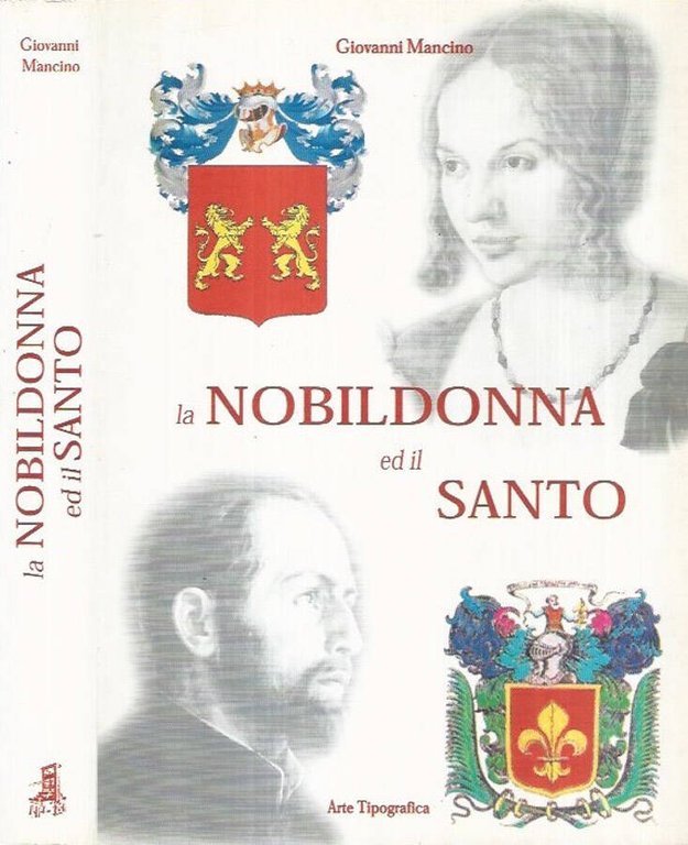 La nobildonna e il Santo