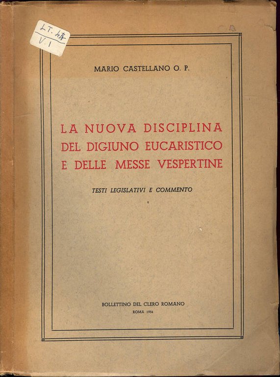 La nuova disciplina del digiuno eucaristico e delle messe vespertine