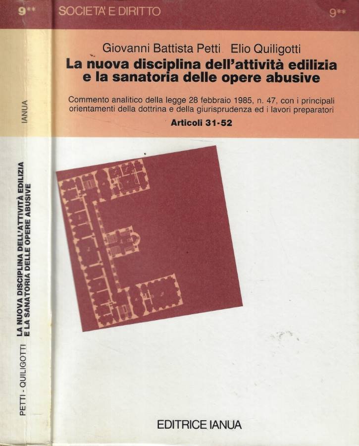 La nuova disciplina dell'attività edilizia e la sanatoria delle opere …
