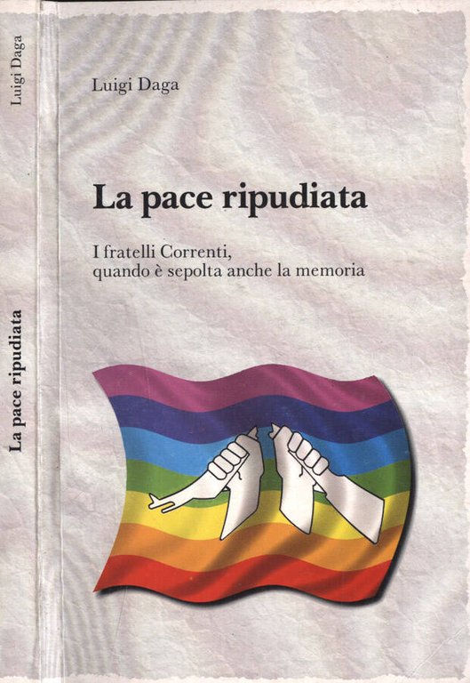 La pace ripudiata