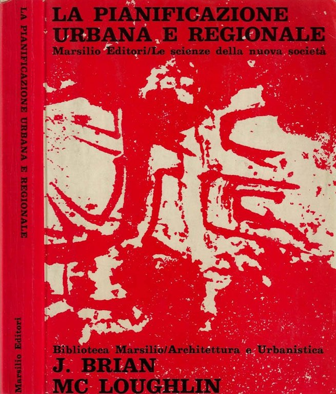 La pianificazione urbana e regionale