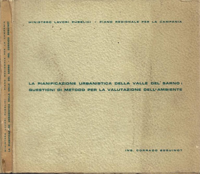 La pianificazione urbanistica della Valle del Sarno: questioni di metodo per la valutazione dell'ambiente