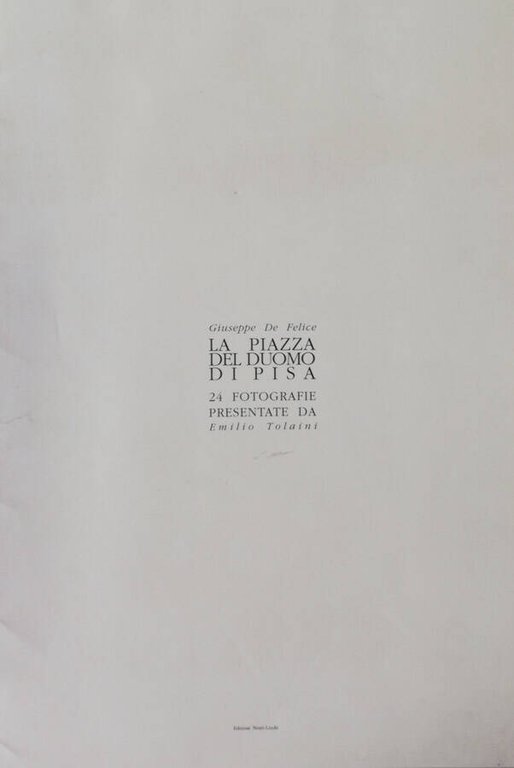 La Piazza del Duomo di Pisa. 24 fotografie presentate da …