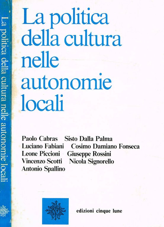 La politica della cultura nelle autonomie locali