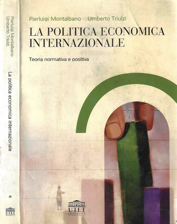 La politica economica internazionale vol. I